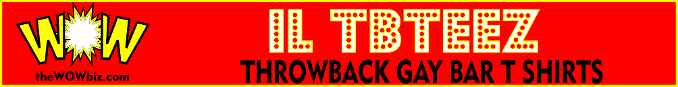 #tbteez #thewowbiz #throwback #tshirts #gaybars #gayhistory #souvenir #nostalgia #florida #texas #atlanta #newyork #channel125